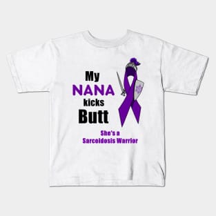 My Nana Kicks Butt Sarcoidosis Warrior Kids T-Shirt